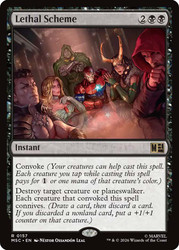 Lethal Scheme
Marvel Super Heroes Commander
Single
Magic: The Gathering