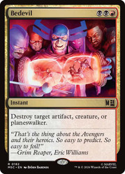 Bedevil
Marvel Super Heroes Commander
Single
Magic: The Gathering