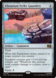 Vibranium Strike Gauntlets
Marvel Super Heroes Commander
Single
Magic: The Gathering