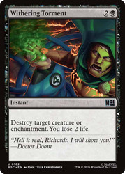 Withering Torment
Marvel Super Heroes Commander
Single
Magic: The Gathering