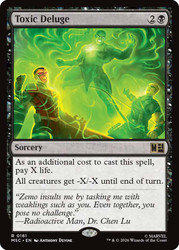 Toxic Deluge
Marvel Super Heroes Commander
Single
Magic: The Gathering