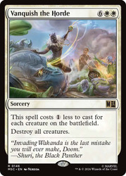 Vanquish the Horde
Marvel Super Heroes Commander
Single
Magic: The Gathering