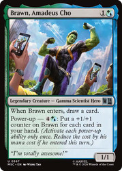 Brawn, Amadeus Cho
Marvel Super Heroes Commander
Single
Magic: The Gathering