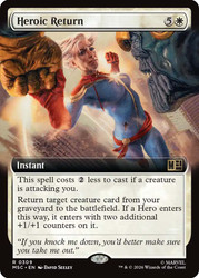 Heroic Return
Marvel Super Heroes Commander
Single
Magic: The Gathering