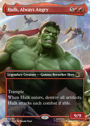 Hulk, Always Angry
Marvel Super Heroes Commander
Single
Magic: The Gathering