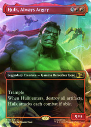 Hulk, Always Angry
Marvel Super Heroes Commander
Single
Magic: The Gathering
