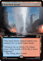 Scorched Geyser
Marvel Super Heroes Commander
Single
Magic: The Gathering