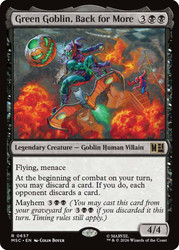 Green Goblin, Back for More
Marvel Super Heroes Commander
Single
Magic: The Gathering