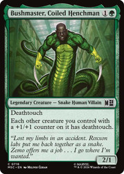Bushmaster, Coiled Henchman
Marvel Super Heroes Commander
Single
Magic: The Gathering