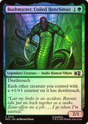 Bushmaster, Coiled Henchman
Marvel Super Heroes Commander
Single
Magic: The Gathering
