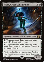 Viper, Cruel Conspirator
Marvel Super Heroes Commander
Single
Magic: The Gathering