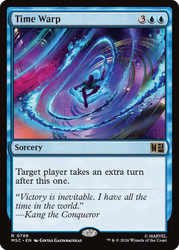Time Warp
Marvel Super Heroes Commander
Single
Magic: The Gathering