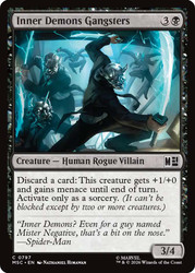 Inner Demons Gangsters
Marvel Super Heroes Commander
Single
Magic: The Gathering