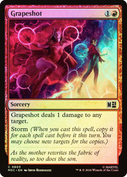Grapeshot
Marvel Super Heroes Commander
Single
Magic: The Gathering