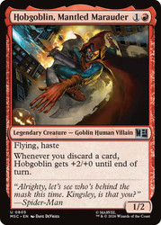 Hobgoblin, Mantled Marauder
Marvel Super Heroes Commander
Single
Magic: The Gathering