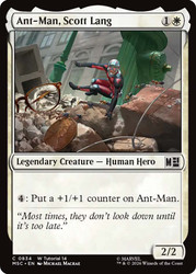Ant-Man, Scott Lang
Marvel Super Heroes Commander
Single
Magic: The Gathering