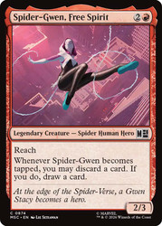 Spider-Gwen, Free Spirit
Marvel Super Heroes Commander
Single
Magic: The Gathering