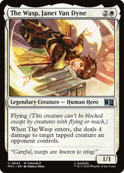 The Wasp, Janet Van Dyne
Marvel Super Heroes Commander
Single
Magic: The Gathering