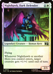 Nighthawk, Dark Defender
Marvel Super Heroes Commander
Single
Magic: The Gathering