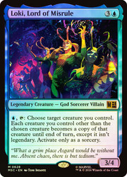 Loki, Lord of Misrule
Marvel Super Heroes Commander
Single
Magic: The Gathering