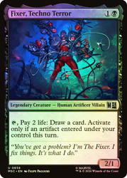 Fixer, Techno Terror
Marvel Super Heroes Commander
Single
Magic: The Gathering