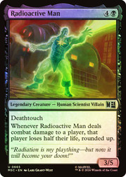 Radioactive Man
Marvel Super Heroes Commander
Single
Magic: The Gathering