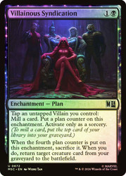 Villainous Syndication
Marvel Super Heroes Commander
Single
Magic: The Gathering