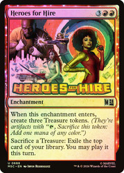 Heroes for Hire
Marvel Super Heroes Commander
Single
Magic: The Gathering