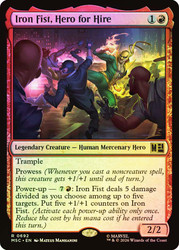 Iron Fist, Hero for Hire
Marvel Super Heroes Commander
Single
Magic: The Gathering