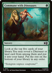 Commune with Dinosaurs
Marvel Super Heroes Commander
Single
Magic: The Gathering