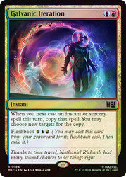 Galvanic Iteration
Marvel Super Heroes Commander
Single
Magic: The Gathering