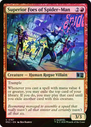 Superior Foes of Spider-Man
Marvel Super Heroes Commander
Single
Magic: The Gathering