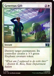 Generous Gift
Marvel Super Heroes Commander
Single
Magic: The Gathering