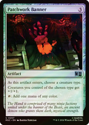 Patchwork Banner
Marvel Super Heroes Commander
Single
Magic: The Gathering
