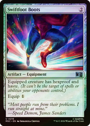 Swiftfoot Boots
Marvel Super Heroes Commander
Single
Magic: The Gathering