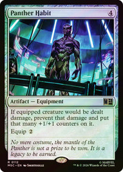 Panther Habit
Marvel Super Heroes Commander
Single
Magic: The Gathering