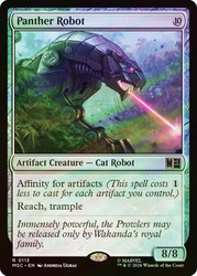 Panther Robot
Marvel Super Heroes Commander
Single
Magic: The Gathering
