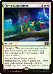 Clever Concealment
Marvel Super Heroes Commander
Single
Magic: The Gathering