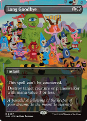 Long Goodbye (Toby)
Secret Lair Drop
Single
Magic: The Gathering
