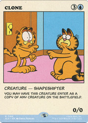 Clone (Garfield)
Secret Lair Drop
Single
Magic: The Gathering