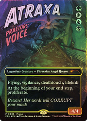 Atraxa, Praetors' Voice (Festival)
Promo
Single
Magic: The Gathering
