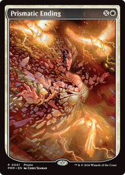 Prismatic Ending (MagicCon)
Promo
Single
Magic: The Gathering