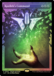 Kozilek's Command (Secret Lair Prize)
Secret Lair Drop
Single
Magic: The Gathering