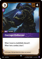 Corrupt Enforcer
Spiritforged
Single
Riftbound: League of Legends TCG