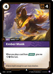 Ember Monk
Origins
Single
Riftbound: League of Legends TCG