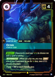Ornn - Forge God
Spiritforged
Single
Riftbound: League of Legends TCG