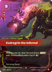 Kadregrin the Infernal
Origins
Single
Riftbound: League of Legends TCG