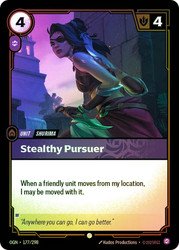 Stealthy Pursuer
Origins
Single
Riftbound: League of Legends TCG