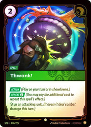 Thwonk!
Spiritforged
Single
Riftbound: League of Legends TCG