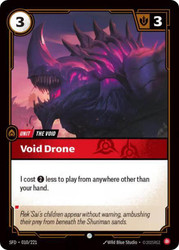 Void Drone
Spiritforged
Single
Riftbound: League of Legends TCG